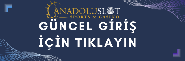 anadoluslotgiris